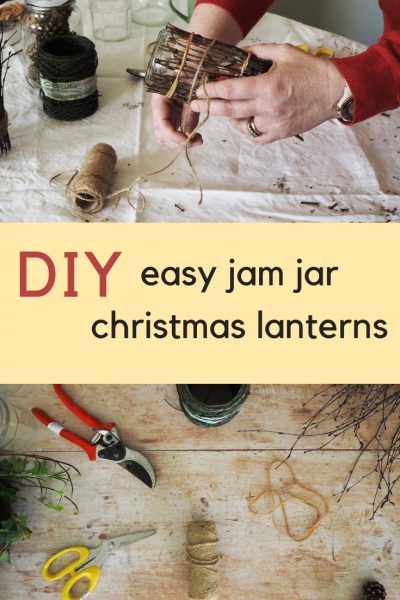 Easy Christmas jam jar lanterns made from things you have in your cupboard or garden #christmasdecorations #christmasideas