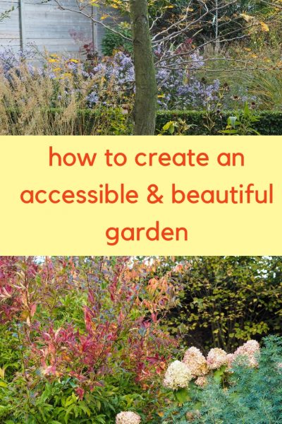 Accessible garden tips and ideas - create a garden everyone will enjoy